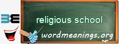 WordMeaning blackboard for religious school